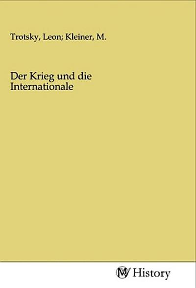 Der Krieg und die Internationale