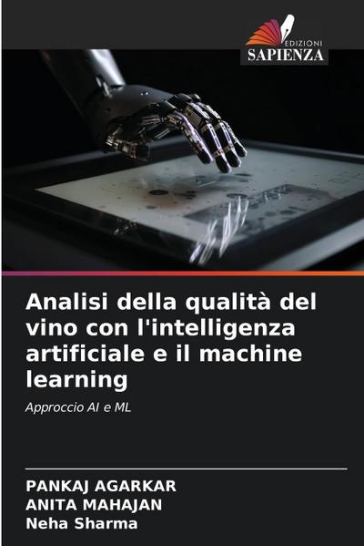 Analisi della qualità del vino con l’intelligenza artificiale e il machine learning