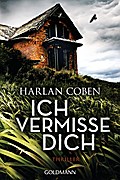 Ich vermisse dich: Thriller