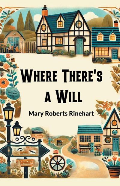 Where There’s a Will