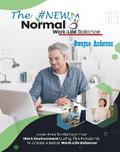 The New Normal Work life Balance