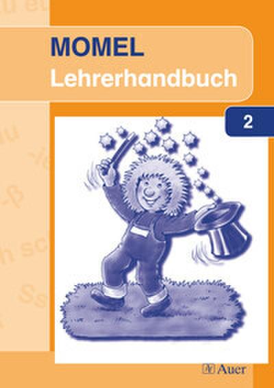 Momel übt lesen. Lehrerhandbuch 2