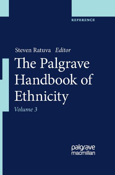 The Palgrave Handbook of Ethnicity ¬With eBook|