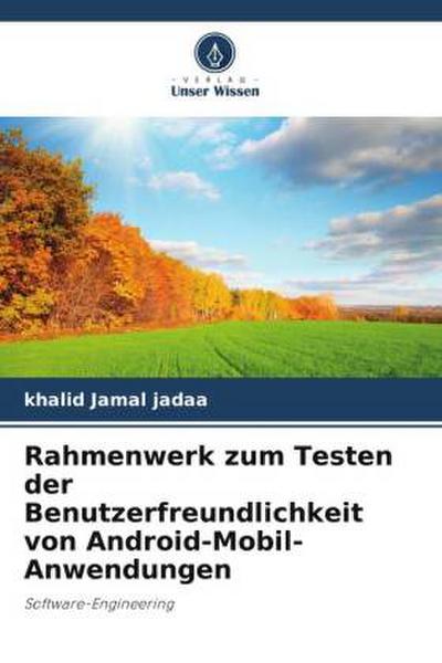 Rahmenwerk zum Testen der Benutzerfreundlichkeit von Android-Mobil-Anwendungen