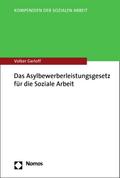 Das Asylbewerberleistungsgesetz für die Soziale Arbeit