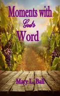 Moments with God’s Word