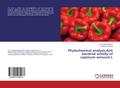 Phytochemical analysis, Anti bacterial activity of