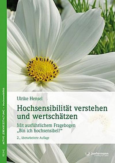 Hochsensibilität verstehen und wertschätzen