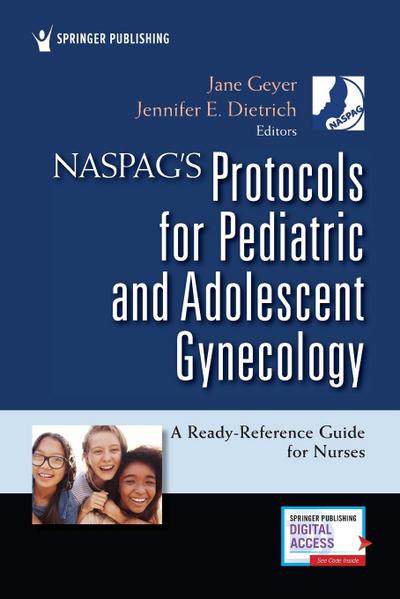 NASPAG’s Protocols for Pediatric and Adolescent Gynecology