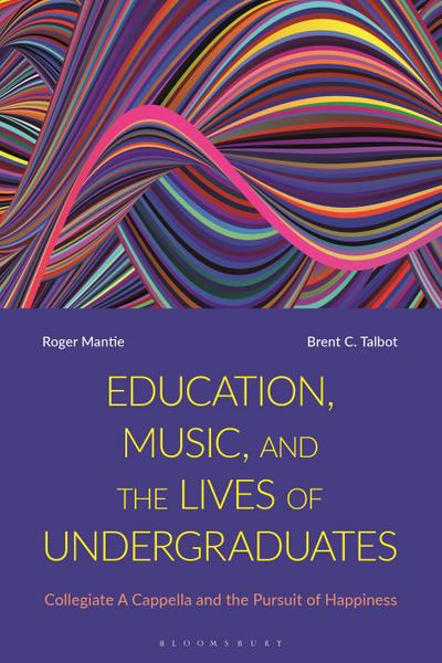 Education, Music, and the Lives of Undergraduates