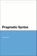 Pragmatic Syntax