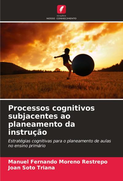 Processos cognitivos subjacentes ao planeamento da instrução