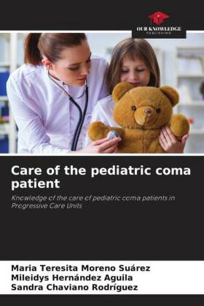 Care of the pediatric coma patient