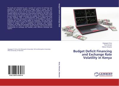 Budget Deficit Financing and Exchange Rate Volatility in Kenya