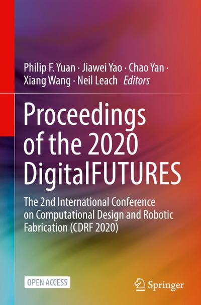 Proceedings of the 2020 DigitalFUTURES
