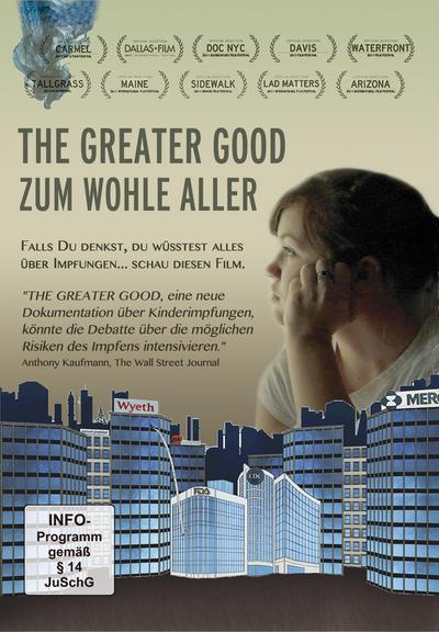THE GREATER GOOD - ZUM WOHLE ALLER
