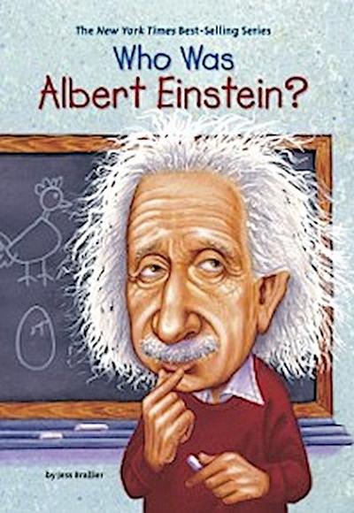 Who Was Albert Einstein?