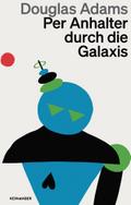 Per Anhalter durch die Galaxis