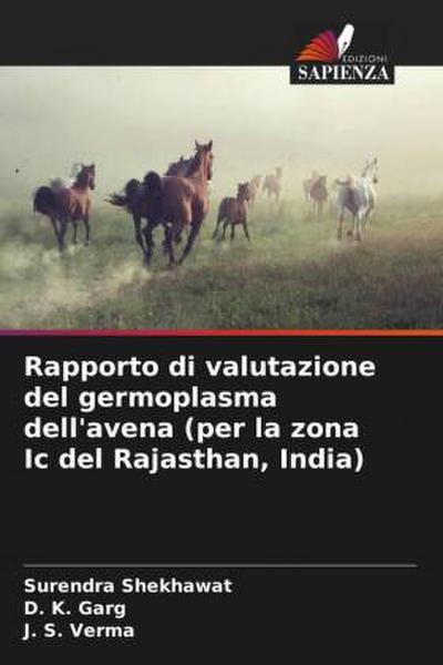 Rapporto di valutazione del germoplasma dell’avena (per la zona Ic del Rajasthan, India)