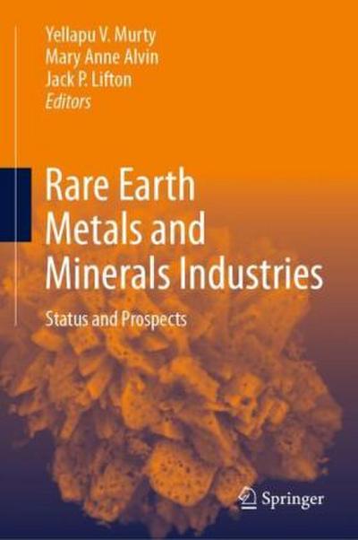 Rare Earth Metals and Minerals Industries
