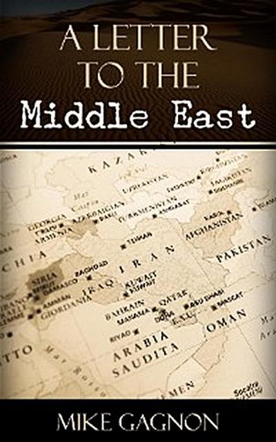 A Letter to the Middle East