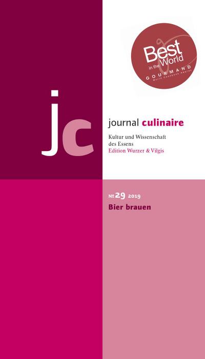 journal culinaire No. 29: Bier brauen/ "Best in the World" Gourmand World Cookbook Awards 2018