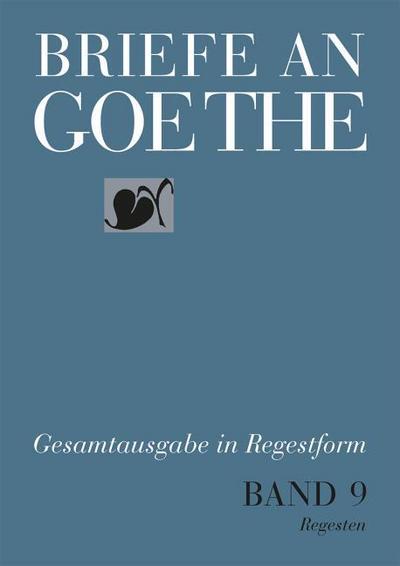Briefe an Goethe