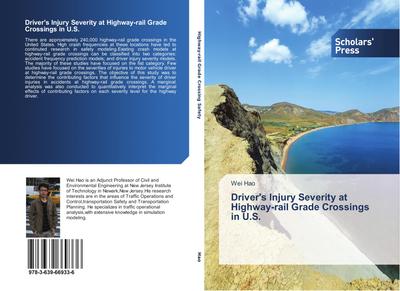 Driver’s Injury Severity at Highway-rail Grade Crossings in U.S.