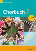 Singen ist klasse: Chorbuch 2