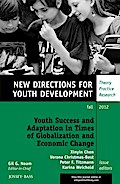 Youth Success and Adaptation in Times of Globalization and Economic Change