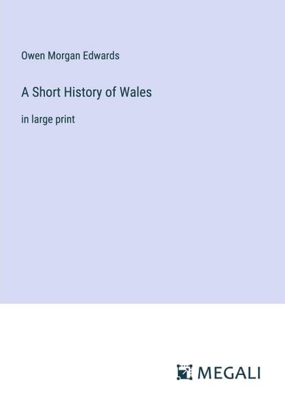 A Short History of Wales