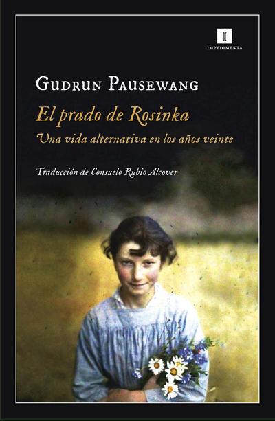 El prado de Rosinka : una vida alternativa en los años veinte