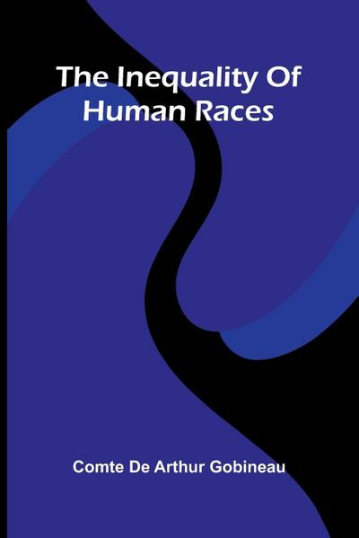 The Inequality Of Human Races