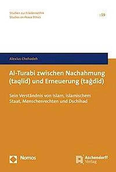 Al-Turabi zwischen Nachahmung und Erneuerung