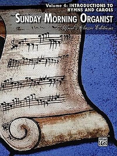 Sunday Morning Organist, Vol 4