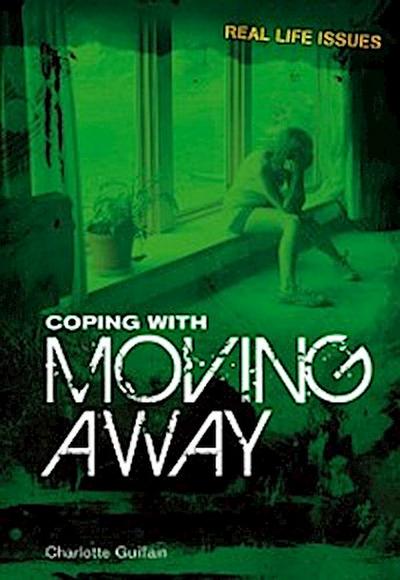 Coping with Moving Away