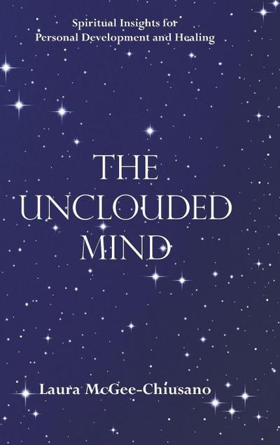 The Unclouded Mind