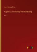 Pugilistica: The History of British Boxing