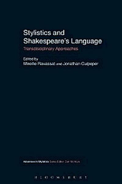 Stylistics and Shakespeare’’s Language