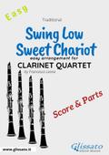 Swing Low, Sweet Chariot - Easy Clarinet Quartet (score & parts)