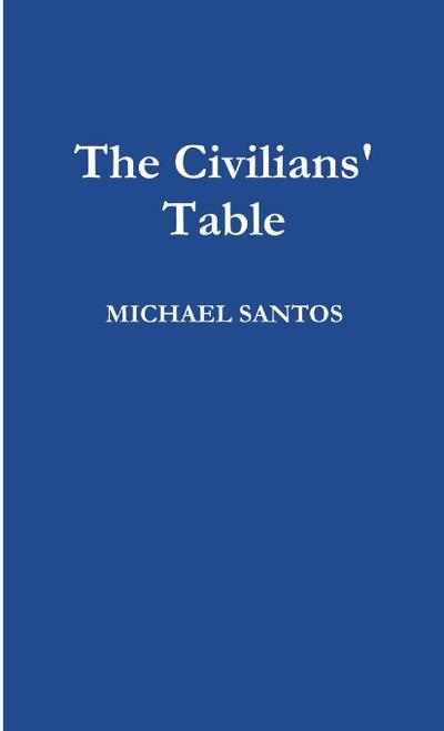 The Civilians’ Table