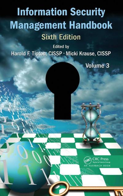 Information Security Management Handbook, Volume 3