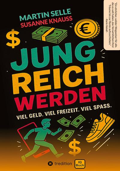 JUNG REICH WERDEN