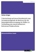 Untersuchung auf einem Praxisbetrieb zum Serumprot