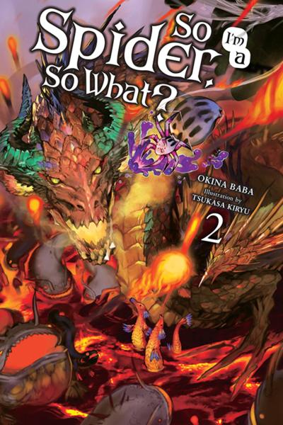 So I’m a Spider, So What?, Vol. 2 (Light Novel)