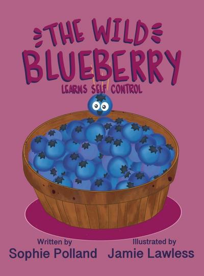The Wild Blueberry Learns Self Control