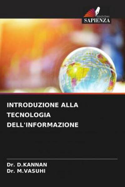 INTRODUZIONE ALLA TECNOLOGIA DELL’INFORMAZIONE