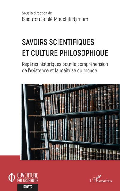 Savoirs scientifiques et culture philosophique