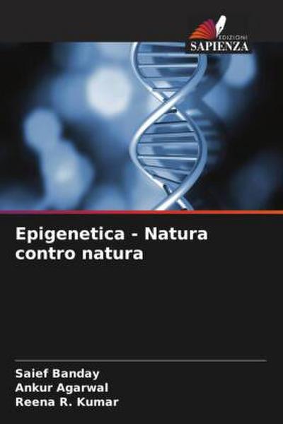 Epigenetica - Natura contro natura