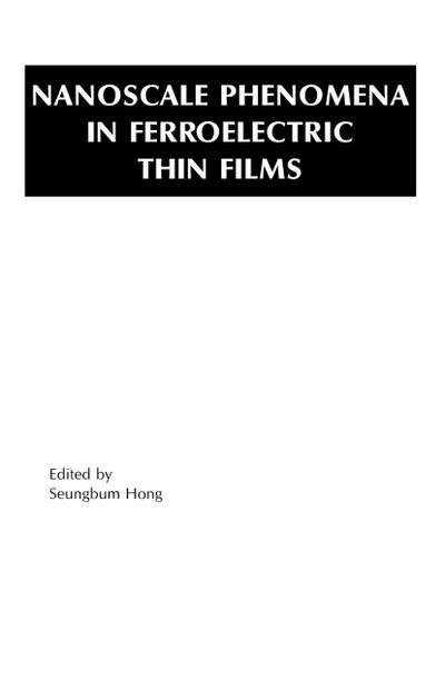 Nanoscale Phenomena in Ferroelectric Thin Films